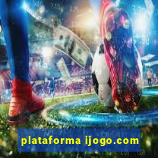 plataforma ijogo.com